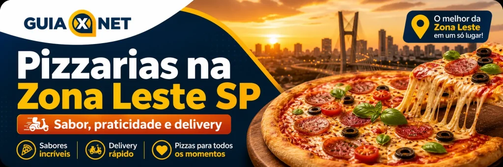 Pizzarias na Zona Leste
